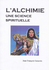 Image miniature de la couverture de la brochure L'ALCHIMIE, UNE SCIENCE SPIRITUELLE